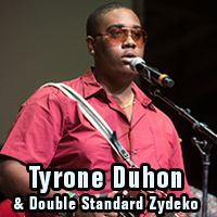 Tyrone Duhon & Double Standard Zydeko