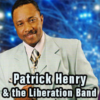 Patrick Henry & the Liberation Band - LIVE @ Paul's Playhouse