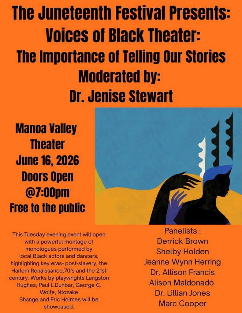 Manoa Valley Theatre & W.O.W. Productions Presents:2026 Juneteenth Festval