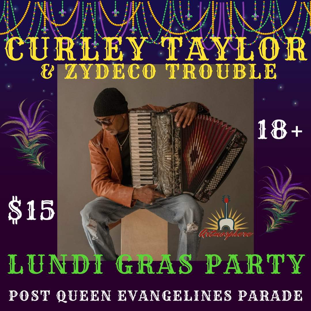 Curley Taylor & Zydeco Trouble - LIVE @ Artmosphere Lundi Gras Party 2024