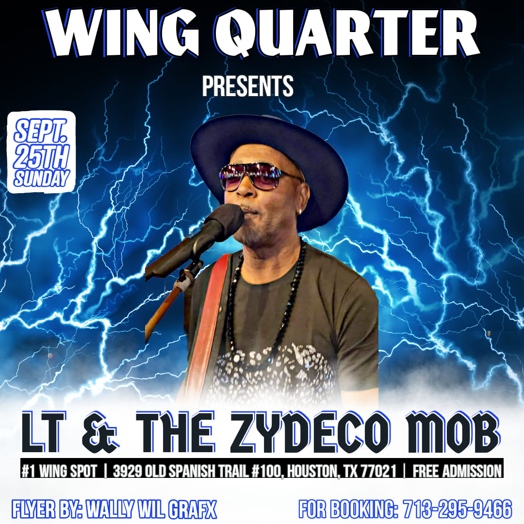 Wing Quarter presents: LT & the Zydeco Mob