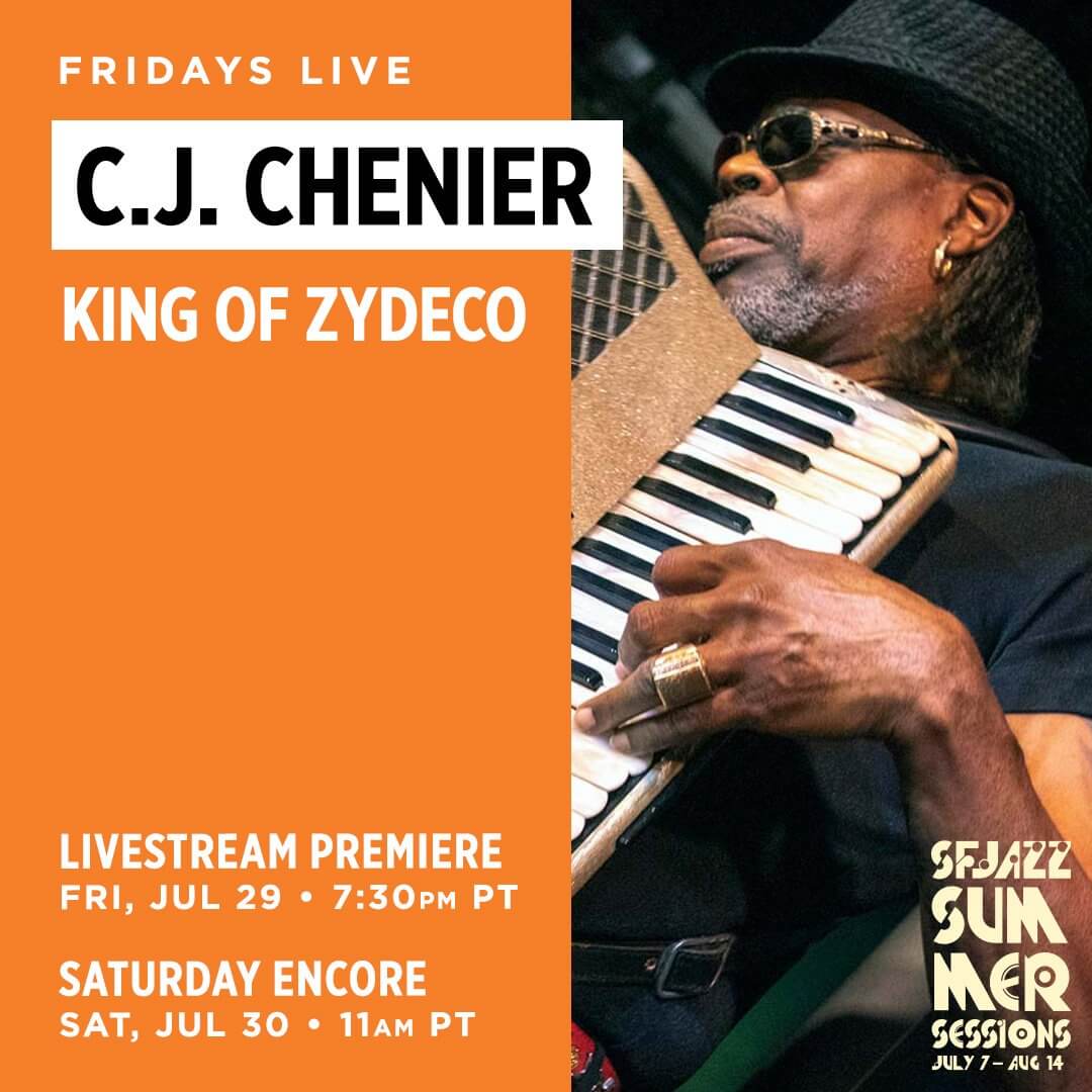 CJ Chenier - LIVE @ SF Jazz