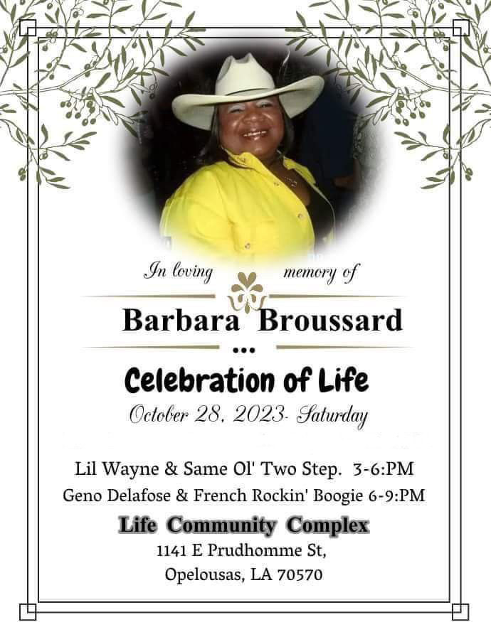 Celebration of Life for Barbara Broussard - Full Schedule