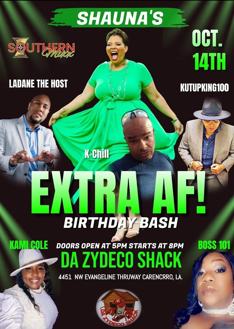 Shauna's Extra AF Birthday Bash @ Da Zydeco Shack