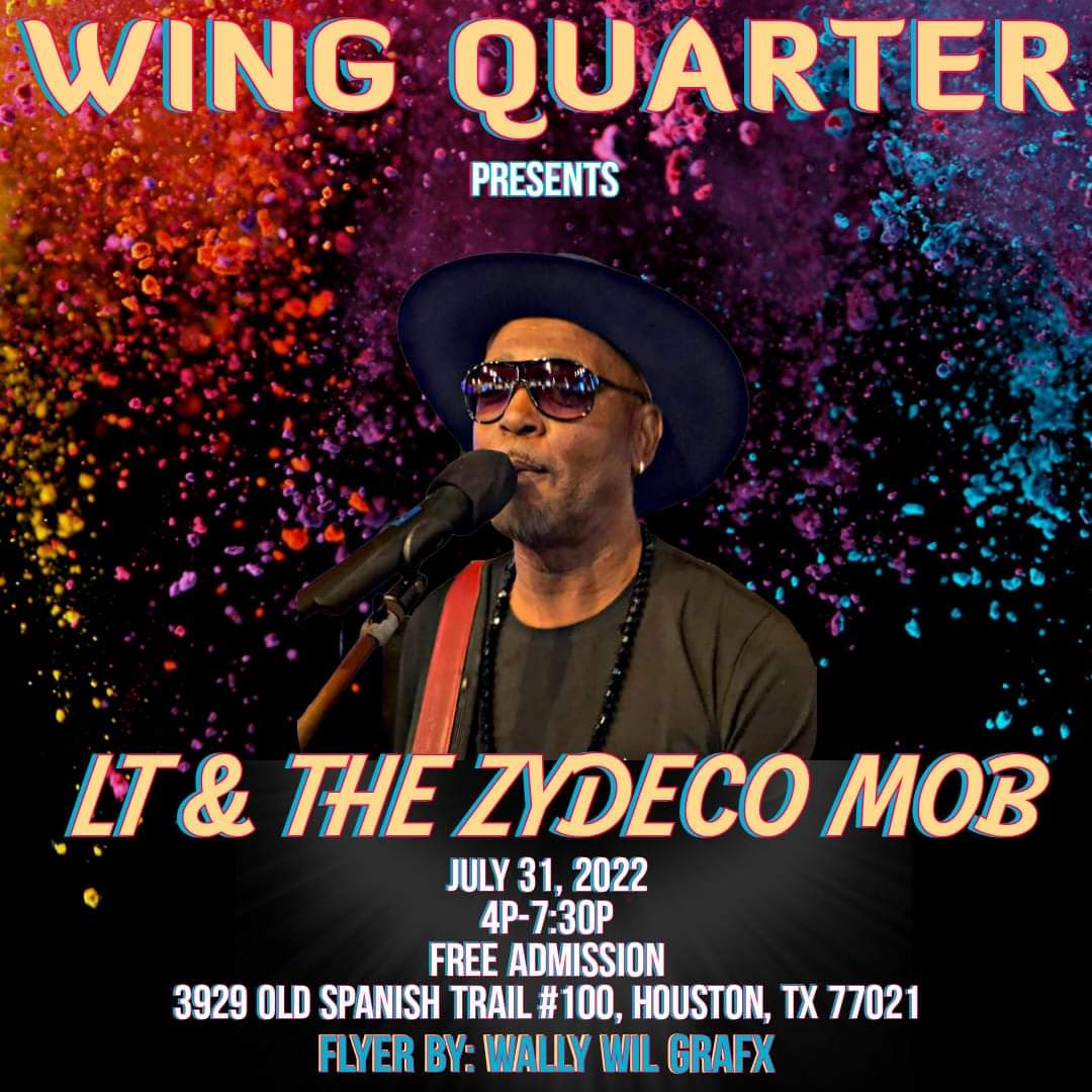 Wing Quarter Presents LT & the Zydeco Mob