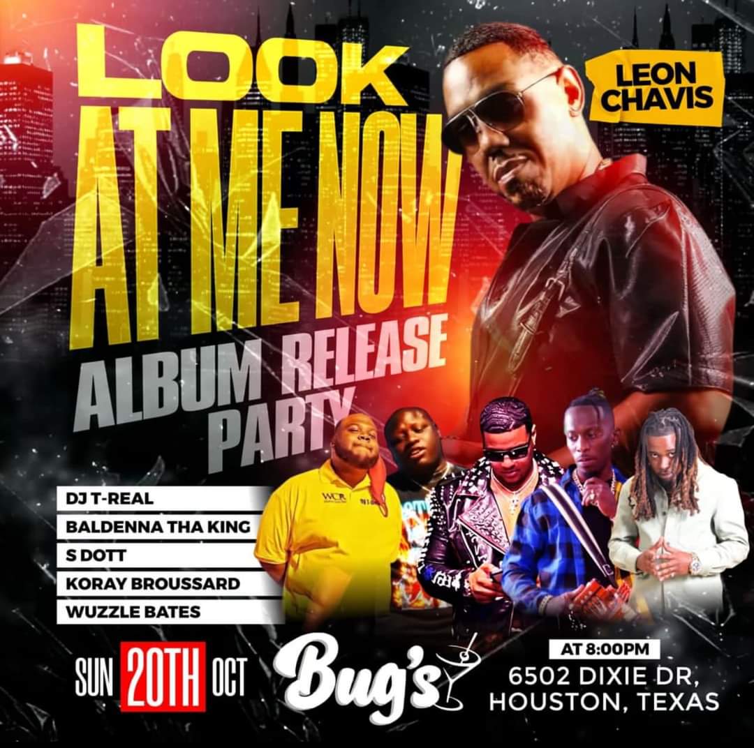 Leon Chavis Presents: Look At Me Now Album Release Party